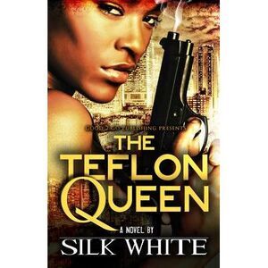 The Teflon Queen -- Silk White